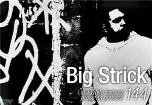 Big Strick - LWE Podcast 144