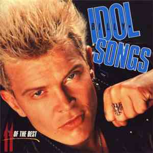 Billy Idol - Idol Songs - 11 Of The Best