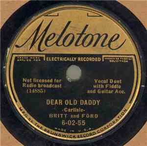 Britt And Ford - Dear Old Daddy / The Answer To Ninety-Nine Years