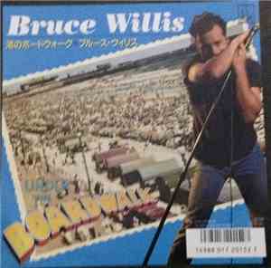 Bruce Willis - Under The Boardwalk