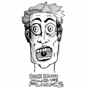 Buck Biloxi And The Fucks - Holodeck Survivor