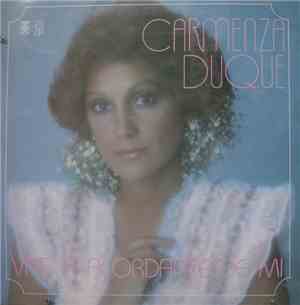 Carmenza Duque - Vas A Cordarte De Mi