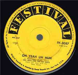 Col Joye And The Joy Boys - Oh Yeah Uh Huh / Living Doll