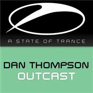 Dan Thompson  - Outcast