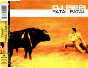 DJ Pippi - Fatal Fatal