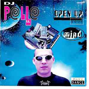 DJ Pollo - Open Up Your Mind
