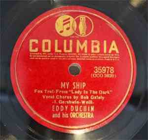 Eddy Duchin And His Orchestra - My Ship / Jenny