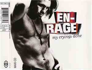 En-Rage - My Cryings Done