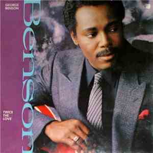 George Benson - Twice The Love