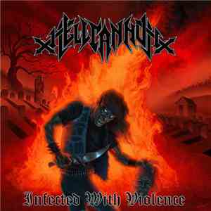 Hellcannon - Infected With Violence