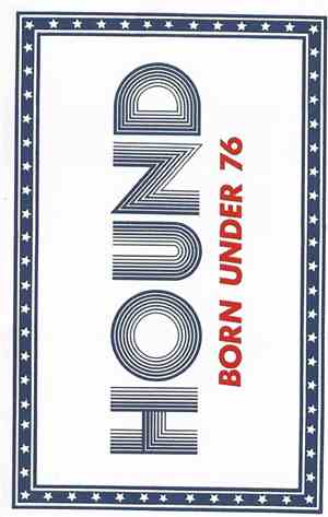 Hound - Born Under 76