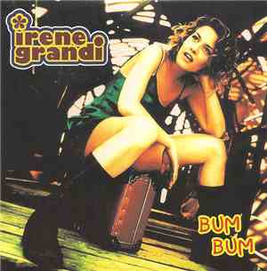 Irene Grandi - Bum Bum