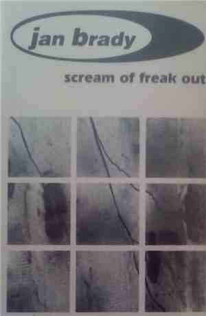 Jan Brady  - Scream Of Freak Out