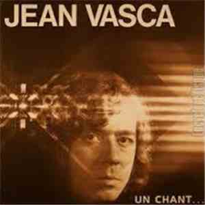 Jean Vasca - Un Chant