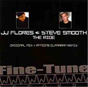 JJ Flores & Steve Smooth - The Ride