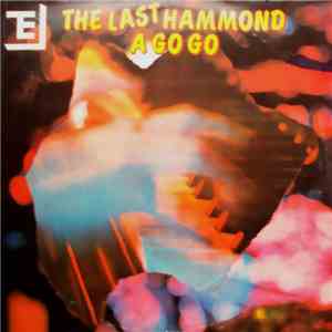 Joe Best And His Combo - The Last Hammond A Go Go