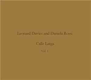 Leonard Davies And Daniela Rossi - Calle Larga Vol. 1