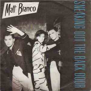 Matt Bianco - Sneaking Out The Back Door