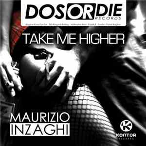 Maurizio Inzaghi - Take Me Higher