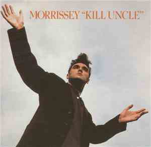 Morrissey - Kill Uncle