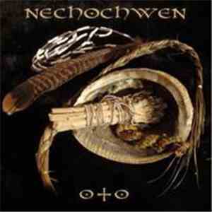 Nechochwen - Oto