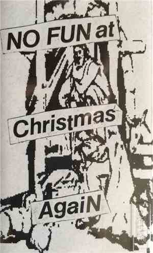 No Fun - No Fun At Christmas Again