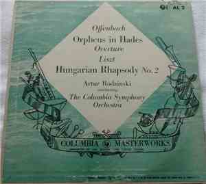 Offenbach / Liszt - Orpheus In Hades Overture / Hungarian Rhapsody No.2
