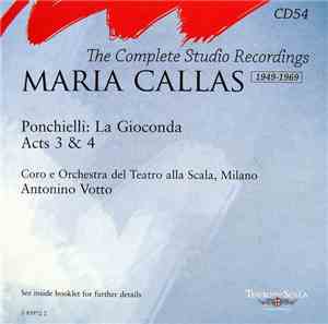 Ponchielli / Maria Callas - La Gioconda (Acts 3 & 4) - The Complete Studio Recordings 1949-1969 CD54