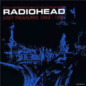 Radiohead - Lost Treasures 1993 - 1997