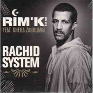 Rim.K. Featuring Chaba Zahouania - Rachid System