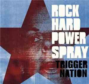 Rock Hard Power Spray - Trigger Nation