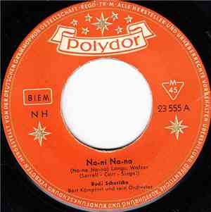 Rudi Schuricke - Na-ni, Na-na / Melodia Italiana