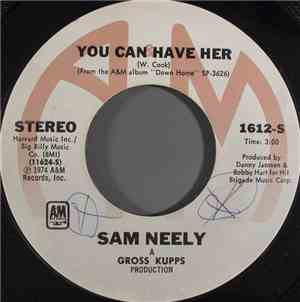 Sam Neely - You Can Have Her