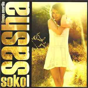Sasha Sokol - Tiempo Amarillo