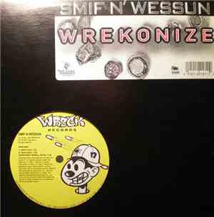 Smif-N-Wessun - Wrekonize / Sound Bwoy Bureill (Remixes)