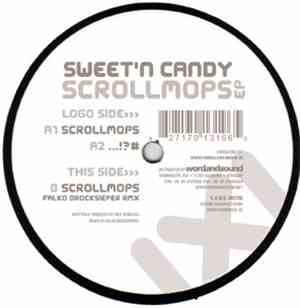 Sweet 'n Candy - Scrollmops EP