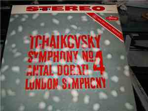 Tchaikovsky, Antal Dorati, London Symphony - Symphony No. 4 in F Minor, Opus 36