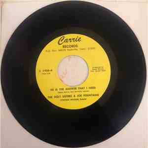 The Holt Sisters & Joe Fountaine - He Is The Answer That I Need / It Came To Me In The Middle Of The Night