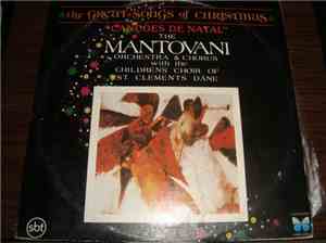 The Mantovani Orchestra & Chorus , With The Children's Choir Of St. Clements, Dane - The Great Songs Of Christmas 