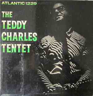 The Teddy Charles Tentet - The Teddy Charles Tentet