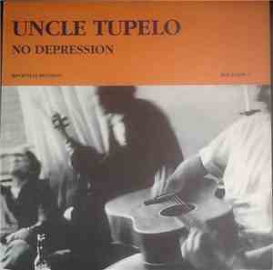 Uncle Tupelo - No Depression