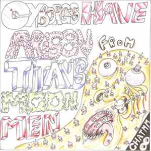 Various - Volume 8: Cyborgs Have Arisen on Titan's Moon Men: The Official Motion Picture Soundtrack