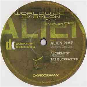 Alien Pimp / Alchemyst / Taz Buckfaster - Worldwide Babylon Vol. 1 (Sampler 2)