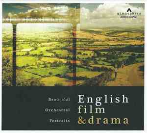 Anthony Phillips - English Film & Drama (Beautiful Orchestral Portraits)