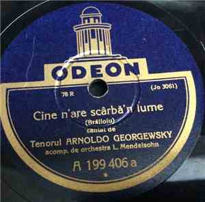 Arnoldo Georgewsky - Cine N'Are Scârbă'n Lume / Bate Murgu Din Picior