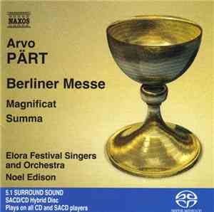 Arvo Pärt, Elora Festival Singers And Orchestra, Noel Edison - Berliner Messe