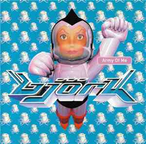 Björk - Army Of Me