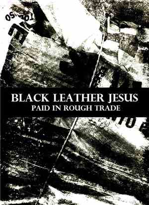 Black Leather Jesus - Paid in Rough Trade