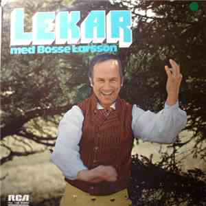 Bosse Larsson - Lekar