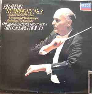 Brahms - Chicago Symphony Orchestra, Sir Georg Solti - Symphony No.3, Academic Festival Overture
